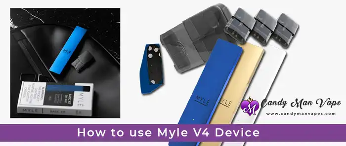 How to Use myle V4 Device