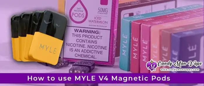 How to use Myle V4 Pods